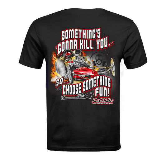 Choose Something Fun T-Shirt