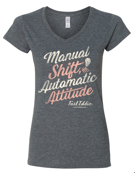 Ladies Manual Shift, Automatic Attitude T-Shirt